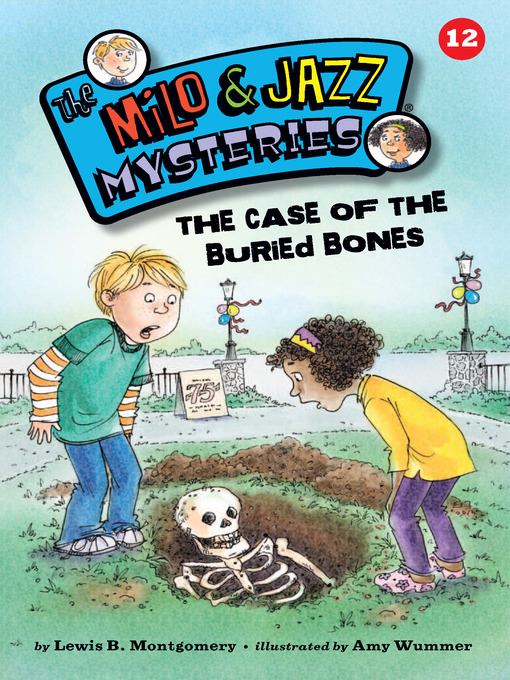 Title details for The Case of the Buried Bones by Lewis B. Montgomery - Wait list